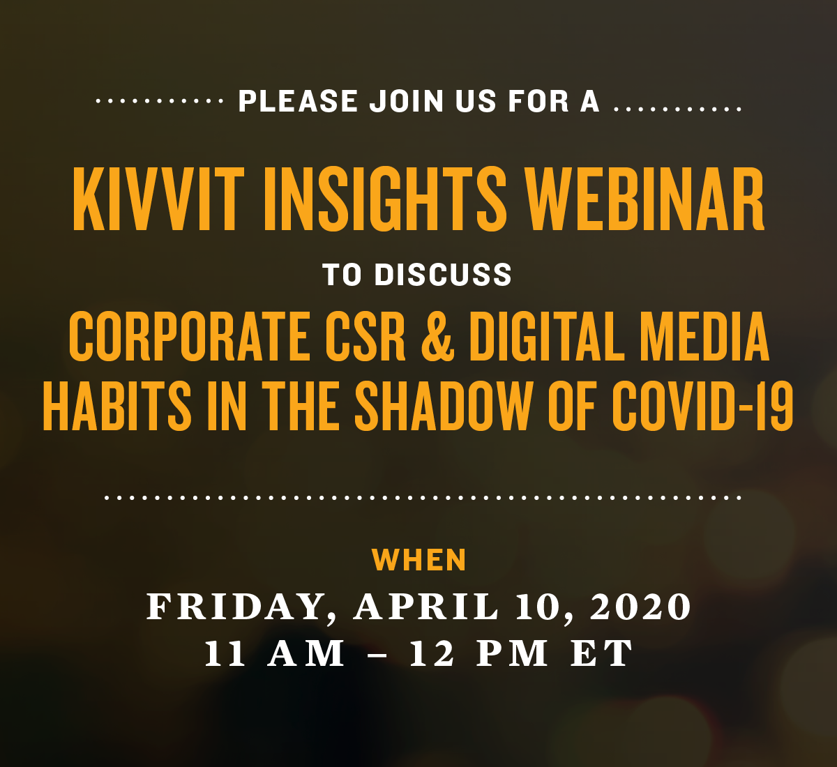 Graphic of Kivvit Webinar invite on corporate CSR and digital media habits in the shadow of COVID-19