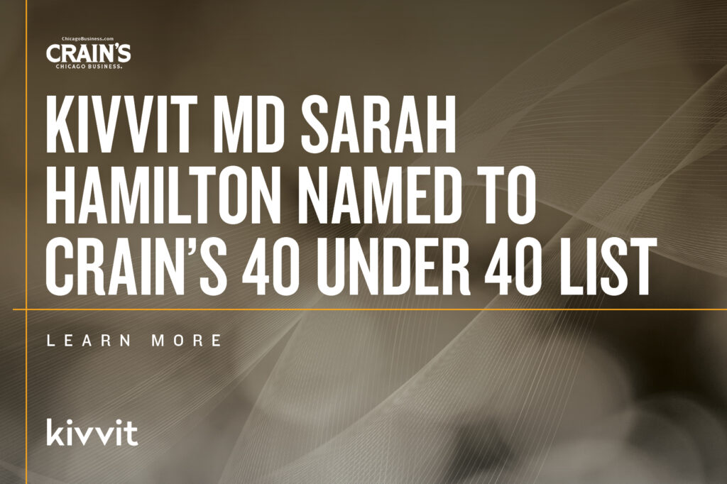 Image says Kivvit MD Sarah Hamilton named to Crain's 40 under 40 List