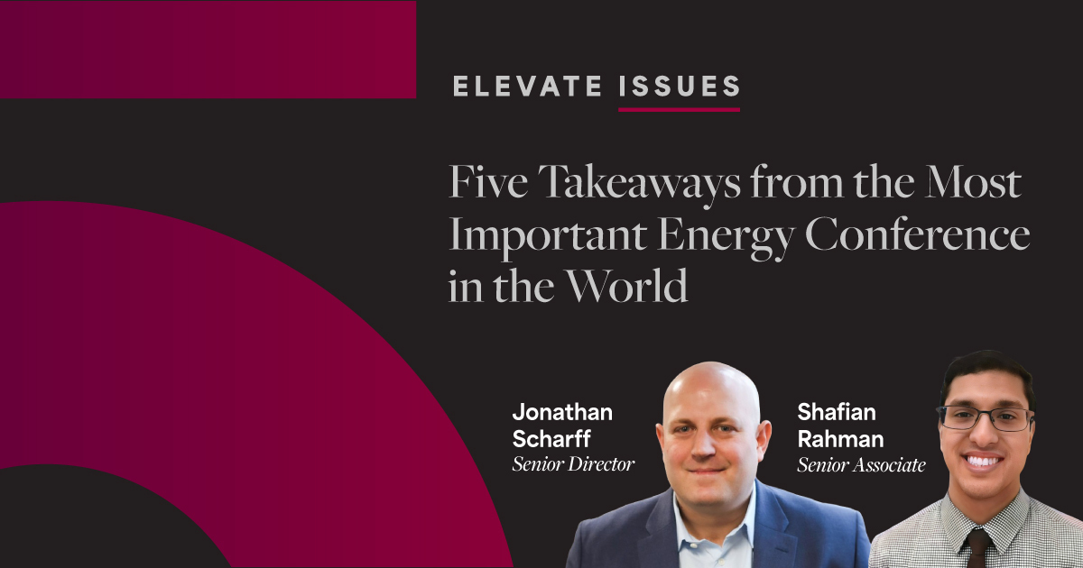 Elevate issues: Five takeaways from the most important energy conference in the world