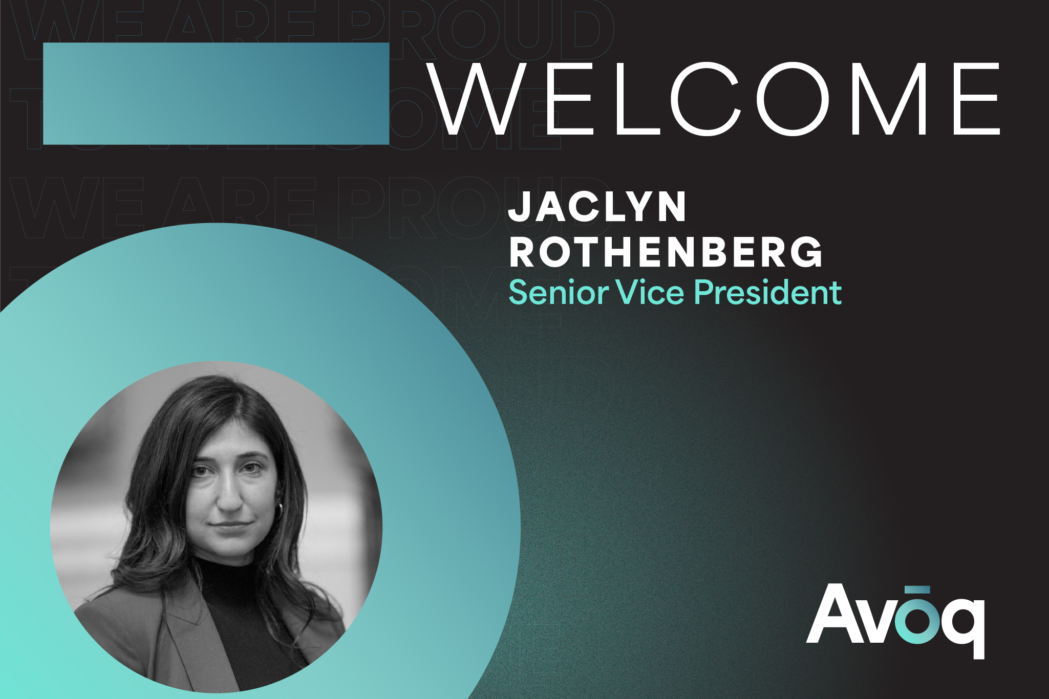 Jocelyn Rothenberg New Hire to Avoq Senior Vice President